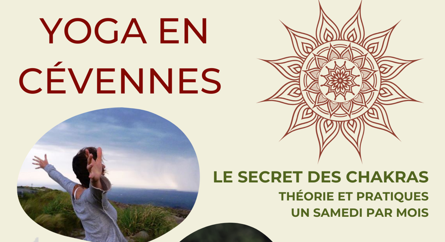 YOGA EN CEVENNES – LE SECRET DES CHAKRAS.