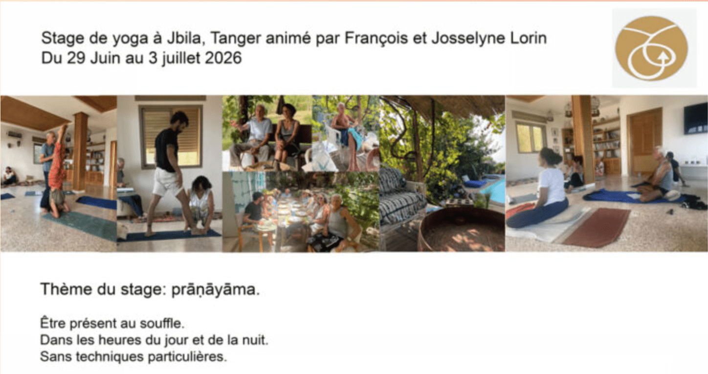 Stage de Yoga à Jbila, Tanger. Du 29 /6 au 3/7 2026. François et Josselyne Lorin